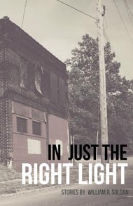 (外文書)In Just the Right Light Paperback Unsolicited Press English