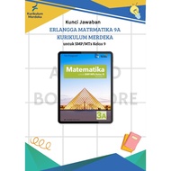 9A MATHEMATICS Answer Key for Grade 9 Junior High School, Junior High School, Erlangga Independent C