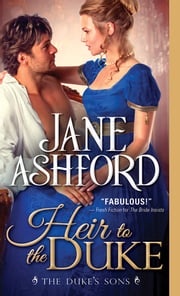 Heir to the Duke Jane Ashford