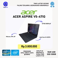 Laptop Gaming Acer Aspire V5-471G Ram 4Gb SSD 120Gb Second Bergaransi