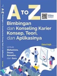 A TO Z BIMBINGAN DAN KONSELING KARIER KONSEP TEORI DAN AP