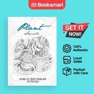 Plant Swirls Zentangle Art Therapy Coloring Book For Stress Relief - Paperback - English - 978375840