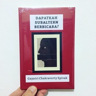 Can SUBALTERN Speak - Gayatri Chakravavorty Spivak