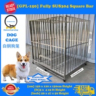 Double Thicknesses SUS 304 Stainless Steel Heavy Duty Dog Cage [GPL-150] 白钢狗笼Pet Cage Pet Kennel Pet House (No plastic