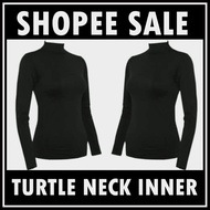 Inner Baju Turtle Neck | High Neck Shirt | Iner Lengan Panjang | READY STOCK MALAYSIA