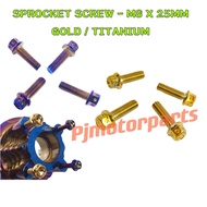 ( M8 X 25MM ) GOLD / TITANIUM SPROCKET SCREW / SPOCKET SKREW SPOKET HUB SKRU Y16 Y16ZR Y15 Y15ZR LC135 125ZR 125Z NEW