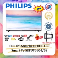 PHILIPS (SEND BY LORRY+ AUTHORISED DEALER) 58Inchi 4K UHD LED Smart TV 58PUT6604/68