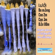 Lưới đánh cá 3 màn cao 2m 3m chiều dài 80m .! 35phân4phân45phân5phân6phân7phân8phân10phân 12phân.!