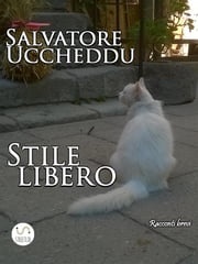 Stile libero Salvatore Uccheddu