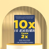 10x Is Easier Than 2x by Dan Sullivan