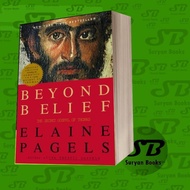 Beyond Belief: The Secret Gospel of Thomas Elaine Pagels