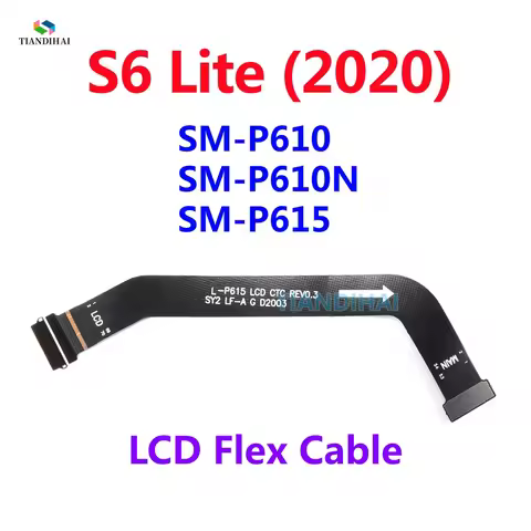 For Samsung Galaxy Tab S6 Lite 2020 P610 P610N P615 S6Lite LCD Flex Cable Connector Motherboard Part