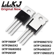 1-5PCS IXTP1N80P IXTP2N65X2 IXTP1R6N50D2 IXTP6N50P IXTP90N075T2 IXTP12N50X2 IXTP64N055T IXTP110N055T