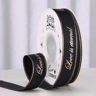 Ribbon 2.5cm Gold Edge Threaded Gold Stamping Ribbon ETERNAL Gift Printing Ribbon Cake Wrapping Flow