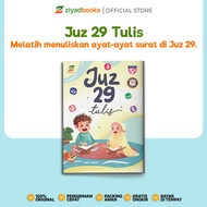 Ziyadbooks - Juz 29 Tulis - Buku Belajar Menulis Arab Juz 29 Al-Quran - Buku Tulis Juz 29