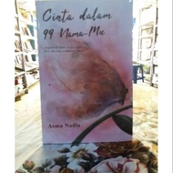 LOVE IN 99 YOUR NAMES by Asma Nadia