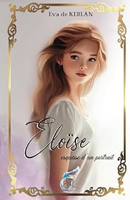 Eloïse, esquisse d'un portrait