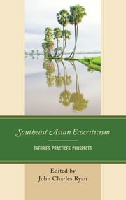 Southeast Asian Ecocriticism Tran Ngoc Hieu