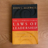 The 21 Irrefutable Laws of Leadership by John C. Maxwell