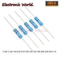 100Pcs Metal film resistor 1/4W 1/2W 1W 8.2R 9.1R 10R 12R 15R 18R 20R 22R Ohm 1%