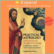 Practical Astrology : Self-transformation Through Self-knowledge by Samael Aun Weor (US edition, paperback)