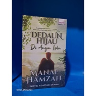 HIJAU MALAY NOVEL GREEN LEAF ON THE WIND OF LALU MANAF HAMZAH