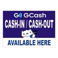GCASH CASH IN CASH OUT AVAILABLE HERE SIGNAGE PVC-Plastic Material