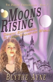 Moons Rising Blythe Ayne