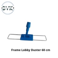 Lobby Duster 60cm Lobby Frame/
