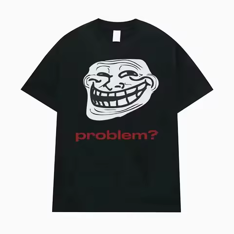 Funny Meme Troll Face Problem Graphic T-shirt Men Women Vintage High Quality T Shirt Oversized Loose