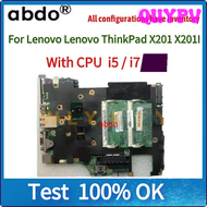 QUYPV 48.4CV01 031.For Lenovo ThinkPad X201 X201i / X201T เมนบอร์ดแล็ปท็อปกับ I5-520M/I5-540M/I7-620