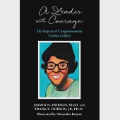 A Leader with Courage: The Impact of Congresswoman Cardiss Collins