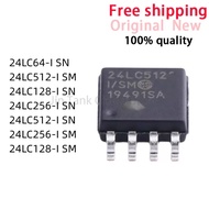 5Pcs 24LC64 24LC64-I 24LC128-I 24LC128 24LC256-I 24LC512-I SN 24LC128-I SM 24LC256-I SM 24LC512-I SM