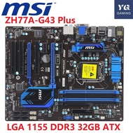 MSI ZH77A-G43 PIUS Derktop motherboard H77 DDR3 LGA 1155  32GB ATX Original used motherboard