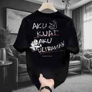 Quotes Words Ultramen I'm Strong I'm Ultraman T-shirt Unisex Distro Clothes
