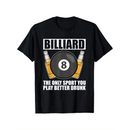 Funny Billiards Player Gift T-Shirt - The Only Sport You Play Better Drunk Saying - Black with Beer