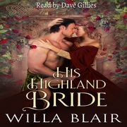 His Highland Bride Willa Blair