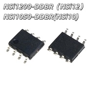 NSi1200-DDBR Replace AMC1200 NSI1050-DDBR Silk Screen Printing NSi10 NSi12 SOP8