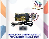 MODUL PCB AC STANDING FLOOR /AC PORTABLE BESAR + PANEL DISPLAY