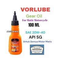 Vorlube gear matic OIL 100ML VORSA gear OIL matic 100ML gear motor matic OIL