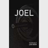 Joel: Blank Daily Workout Log Book - Track Exercise Type, Sets, Reps, Weight, Cardio, Calories, Distance &amp; Time - Space to R