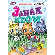 3 ANAK MEOW MANA MAU LARI (KANAK-KANAK)