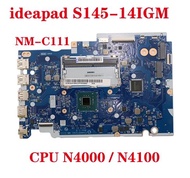 For Original Lenovo Ideapad S145-14IGM Laptop Motherboard NM-C111 Motherboard With CPU N4000/N4100 FUR: 5B20S42281 100% Test Sen