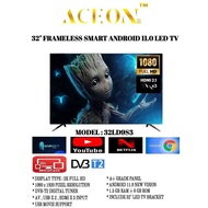 ACEON 32" FRAMELESS SMART ANDROID 11 LED TV