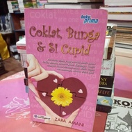 🌹novel romantik "coklat bunga & si cupid" pengarang zara Amani