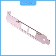 【E-WOITD】 วงเล็บโปรไฟล์ความสูงเต็มรูปแบบสำหรับ Intel x540-T2 DLL 0K7H46 10G Ethernet Baffle