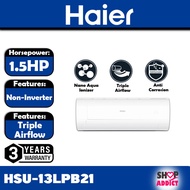 HAIER NON-INVERTER SERIES Air Conditioner HSU-13LPB21 1.5HP Aircond