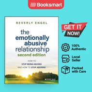 The Emotionally Abusive Relationship: How to Stop Being Abused and How - 9781394171545