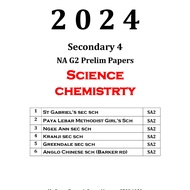 2024 SEC 4 NA G2 SCIENCE CHEMISTRY EXAM PAPER WITH ANSWER | N LEVEL | NORMAL ACADEMIC | PRELIM | SCH