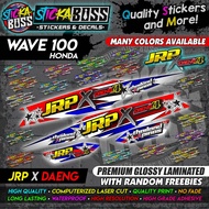 ❈❁☏Wave 100 (JRP x DAENG EDITION) [ASSORTED COLORS] Sticker Decals【PREMIUM GLOSSY LAMINATED】